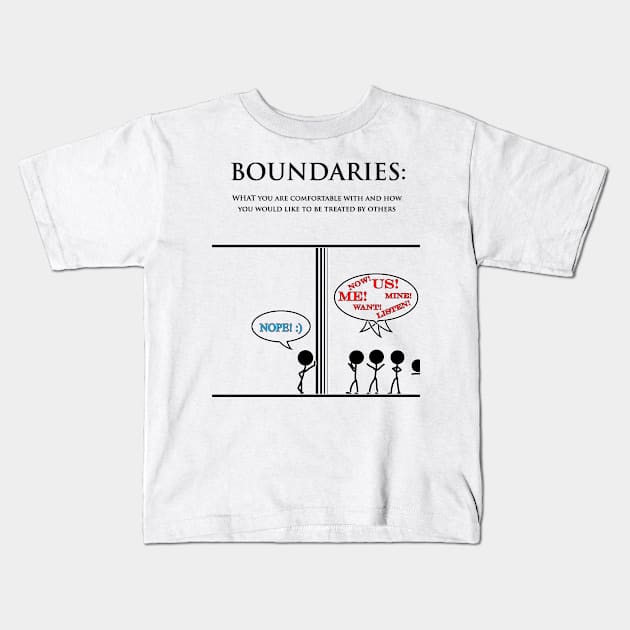 BOUNDARIES Kids T-Shirt by PeaceOfMind